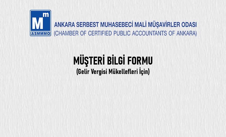 Müşteri Bilgi Formu (Gelir Vergisi Mükellefleri İçin)