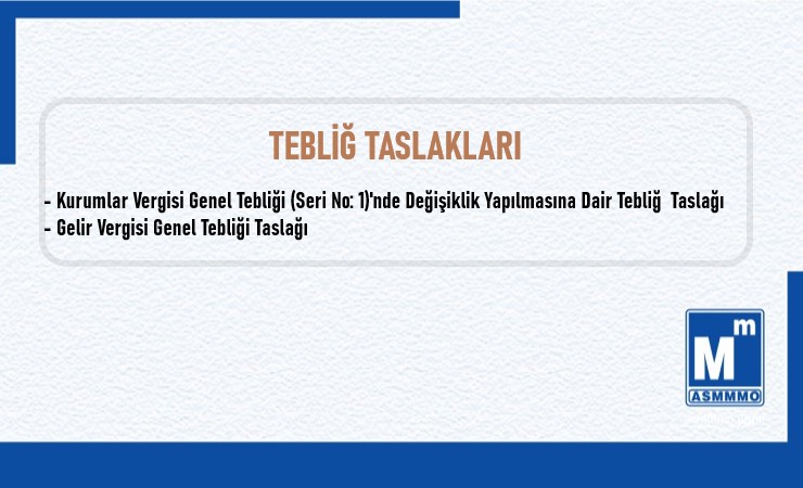 Tebliğ Taslakları