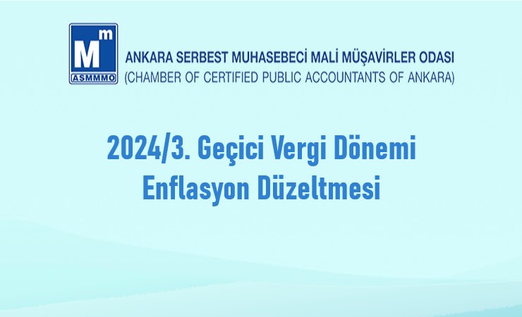 2024/3. Geçici Vergi Dönemi – Enflasyon Düzeltmesi