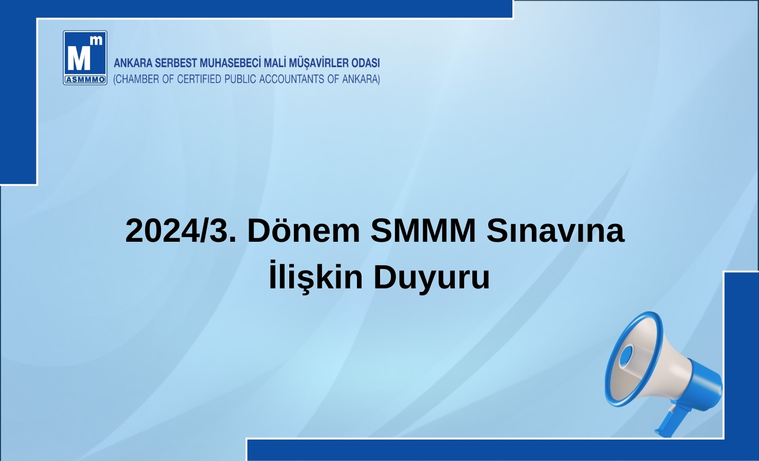 2024/3. Dönem SMMM Sınavına İlişkin Duyuru