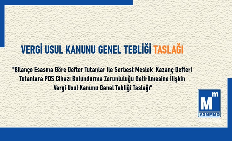 Vergi Usul Kanunu Genel Tebliği Taslağı
