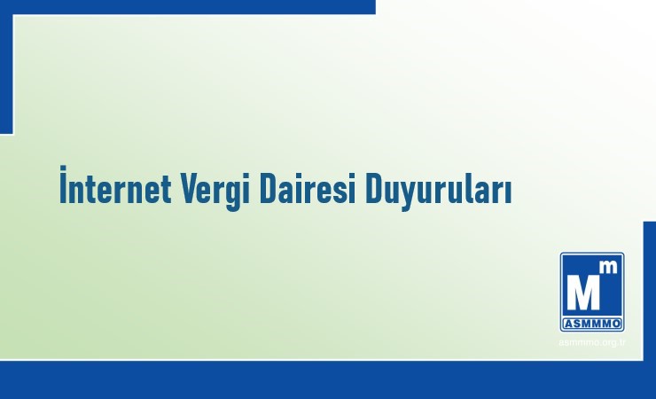 İnternet Vergi Dairesi Duyuruları