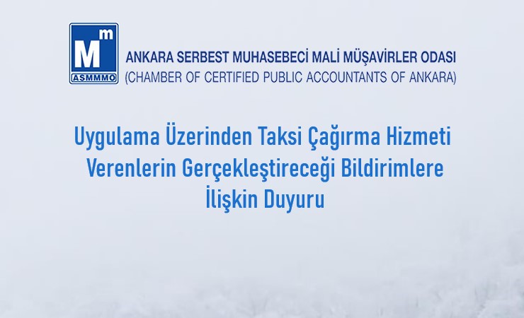Uygulama Üzerinden Taksi Çağırma Hizmeti Verenlerin Gerçekleştireceği Bildirimlere İlişkin Duyuru