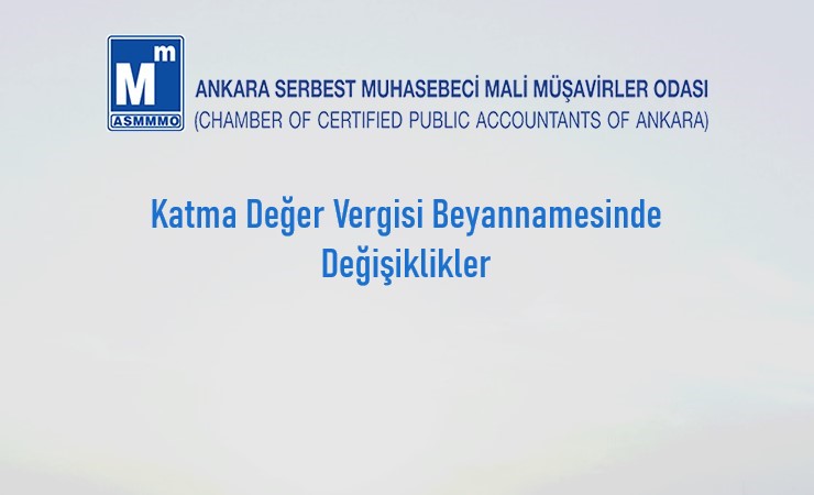 Katma Değer Vergisi Beyannamesinde Değişiklikler