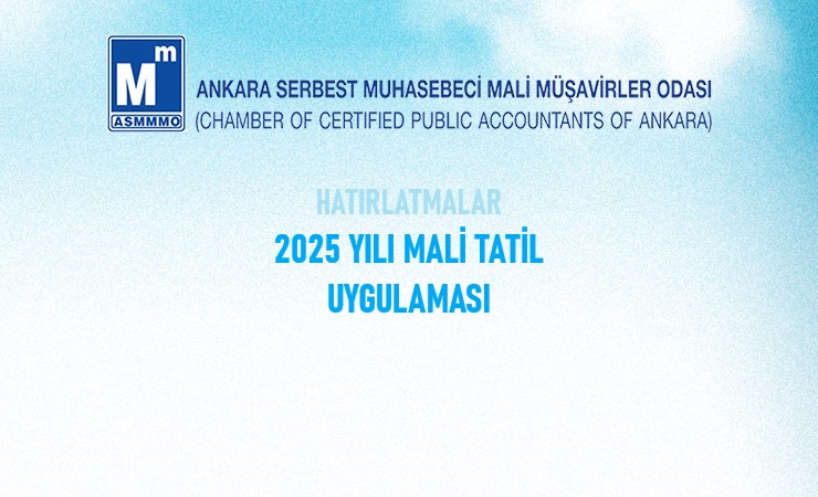2025 Yılı Mali Tatil Uygulaması
