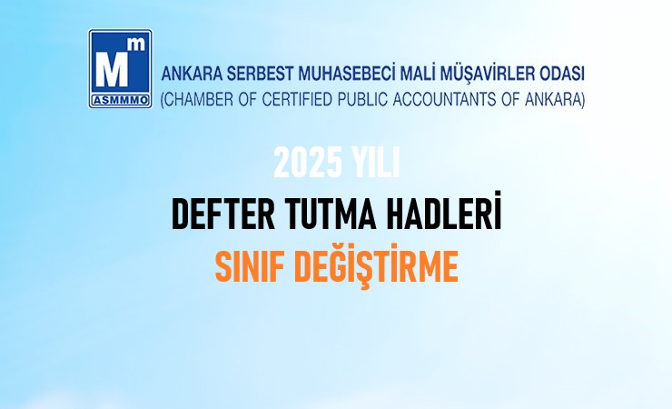 2025 Yılı Defter Tutma Hadleri - Sınıf Değiştirme