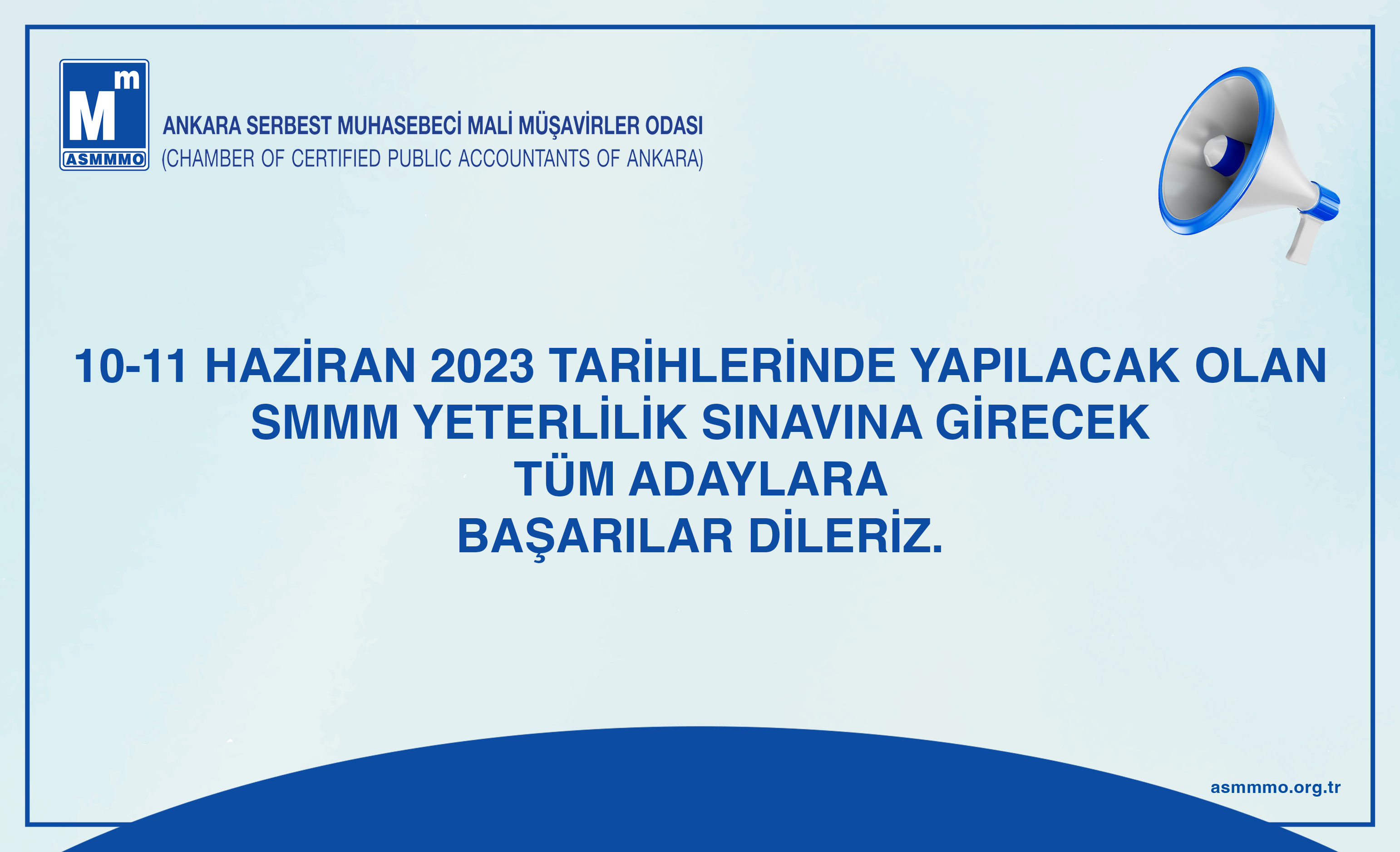 SMMM Yeterlilik Sınavına Girecek Tüm Adaylara Başarılar Dileriz.